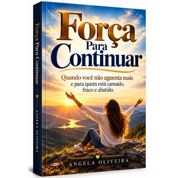 Força para continuar